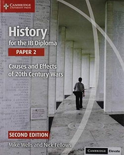 HISTORY FOR THE IB DIPLOMA PAPER 2 CAUSES AND EFFE