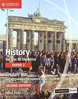 HISTORY FOR THE IB DIPLOMA PAPER 2 THE COLD WAR: S