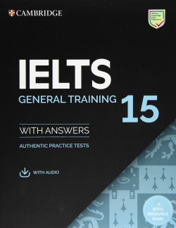 IELTS 15. General Training. Student's Book with Answers with Audio with Resource Bank