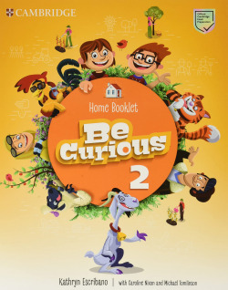 Be Curious. Activity Book with Home Booklet. Level 2