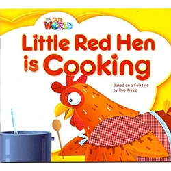 Our World AME 1 Little Red Hen is Cooking Reader