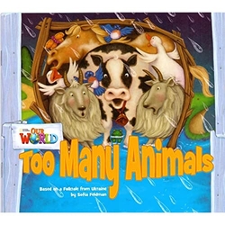 Our World AME 1 Too Many Animals Reader