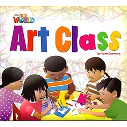 Our World AME 2 Art Class Reader