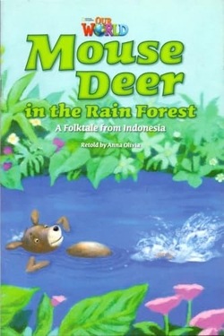 Our World AME 3 Mouse Deer in the Rain Forest Reader
