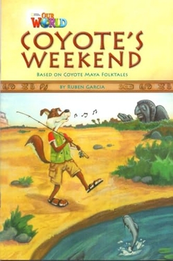 Our World AME 3 Coyote's Weekend Reader