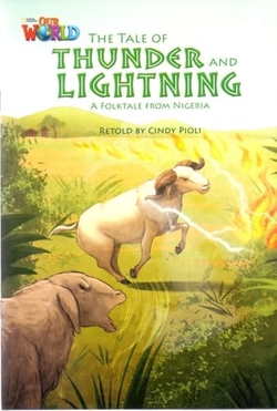 Our World AME 5 The Tale of Thunder and Lightning Reader