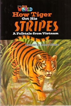 Our World AME 5 How Tiger Got His Stripes Reader