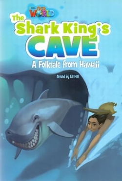 Our World AME 6 The Shark King's Cave Reader