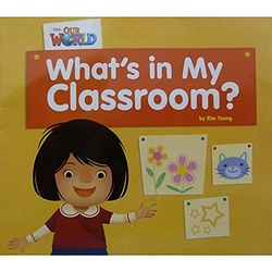 Our World AME 1 What's in my Classroom? Big Book