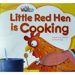 Our World AME 1 Little Red Hen is Cooking Big Book