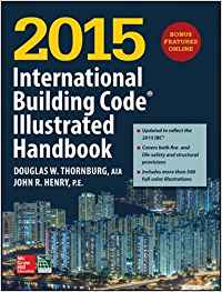 2015 INTERNATIONAL BUILDING CODE ILLUSTRATED HANDBOOK