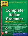 PRACTICE MAKES PERFECT COMPLETE ITALIAN GRAMMAR