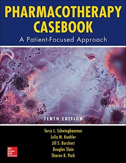 PHARMACOTHERAPY CASEBOOK:A PATIENT FOCUSED APPROACH
