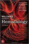 WILLIAMS MANUAL OF HEMATOLOGY
