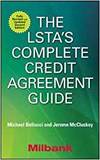 THE LSTA'S COMPLETE CREDIT AGREEMENT GUIDE
