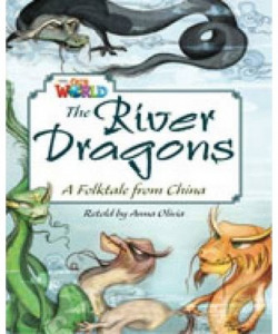 Our World BRE 6 The River Dragons Reader