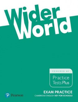 wider world exam practice: cambridge english with key schools 2017