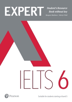 EXPERT IELTS 6 STUDENT´S RESOURCE BOOK WITHOUT KEY