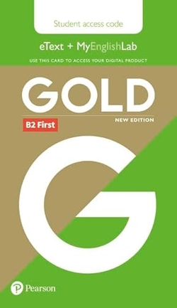 GOLD B2 FIRST NEW 2018 EDITION STUDENTS´ ETEXT AND MYENGLISHLAB ACCESS CARD