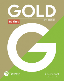 GOLD B2 FIRST COURSEBOOK