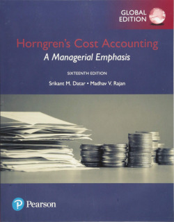 Horngren's Cost Accounting: A Managerial Emphasis, Global Ed
