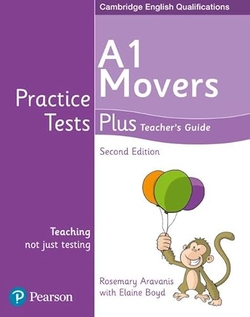 PRACTICE TESTS PLUS A1 MOVERS TEACHER'S GUIDE