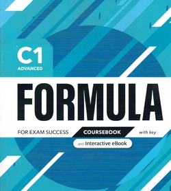 Formula C1 Advanced Coursebook and Interactive eBook with Key with Digital Resources