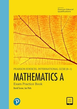 MATHEMATICS A EXAM PRACTICE EDEXCEL GCSE