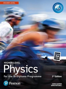 PHYSICS FOR THE IB DIPLOMA HIGHER LEVEL