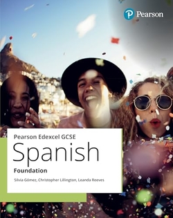 EDEXCEL GCSE SPANISH FOUNDATION STUDENT BOOK