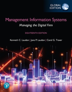 MANAGEMENT INFORMATION SYSTEMS:DIGITAL FIRM GLOBAL EDITION