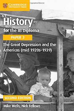 History for the IB Diploma Paper 3 The Great Depression and the Americas (mid 1920sû1939)