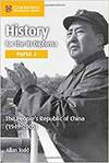 History for the IB Diploma Paper 3 The PeopleÆs Republic of China (1949û2005)
