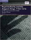 Royal Authority And The Angevin Kings, 1154-1216 Sb