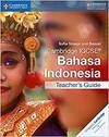 Cambridge IGCSE Bahasa Indonesia Teacher's Guide
