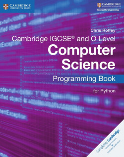 CAMBRIDGE IGCSE AND O LEVEL COMPUTER SCIENCE PROGRAMMING