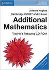Cambridge IGCSE and O Level Additional Mathematics Teacher's Resource CD-ROM