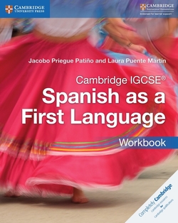 CAMBRIDGE IGCSE SPANISH AS A FIRST LANGUAGE WB