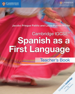 CAMBRIDGE IGCSE SPANISHH FIRST LANGUAGE TEACHERS BOOK