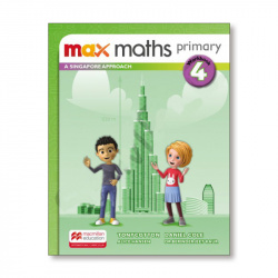 MAX MATHS 4ºPRIMARIA. WORKBOOK. SINGAPORE APPROACH