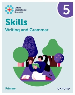 New Oxford International Skills: Writing And Grammar: Practice Book 5