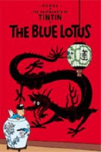 TINTIN:THE BLUE LOTUS (INGLES)