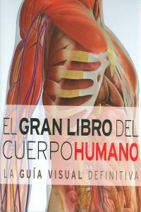 EL GRAN LIBRO DEL CUERP0 HUMANO