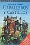 Caballeros y castillos.juego y libro
