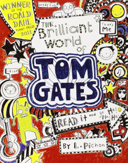 Brilliant world of tom gates