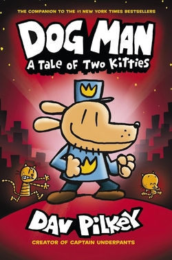 A Tale Of Two Kitties: 3 (Dog Man)