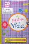 Mi fabulosa vida