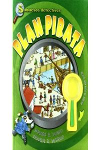 Plan pirata. sabuesos detectives