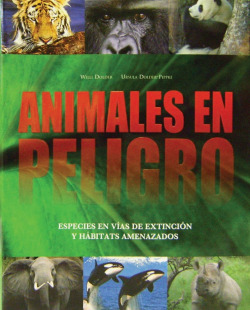 Animales en peligro. especies en vias extincion y habitats avanzados