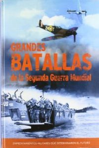 Grandes batallas de la segunda guerra mundial